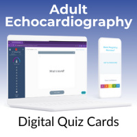 Adult Echocardiography Digital Quiz Cards