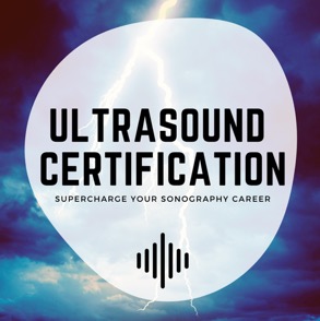 Ultrasound Certification: Supercharge Your Sonography Career